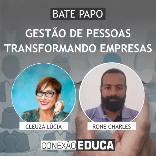 GESTÃO DE PESSOAS TRANSFORMANDO EMPRESAS [CORTE] | BATE PAPO CONEXÃO EDUCA