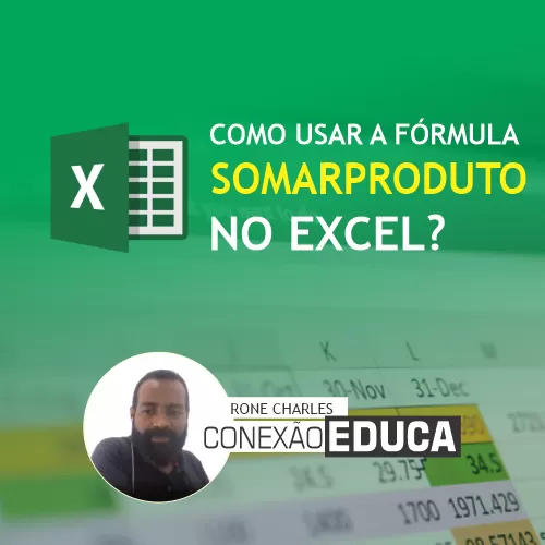 ✔️COMO USAR A FÓRMULA SOMARPRODUTO NO EXCEL