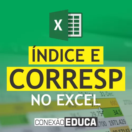 ✔️ÍNDICE E CORRESP NO EXCEL | CONEXÃO EDUCA