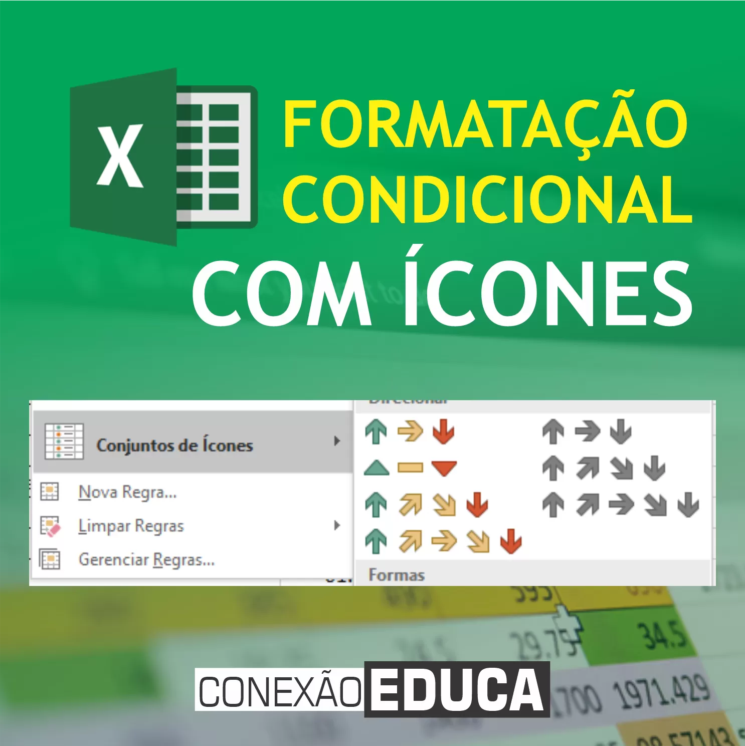 ✔️FORMATAÇÃO CONDICIONAL COM ÍCONES NO EXCEL | CONEXÃO EDUCA