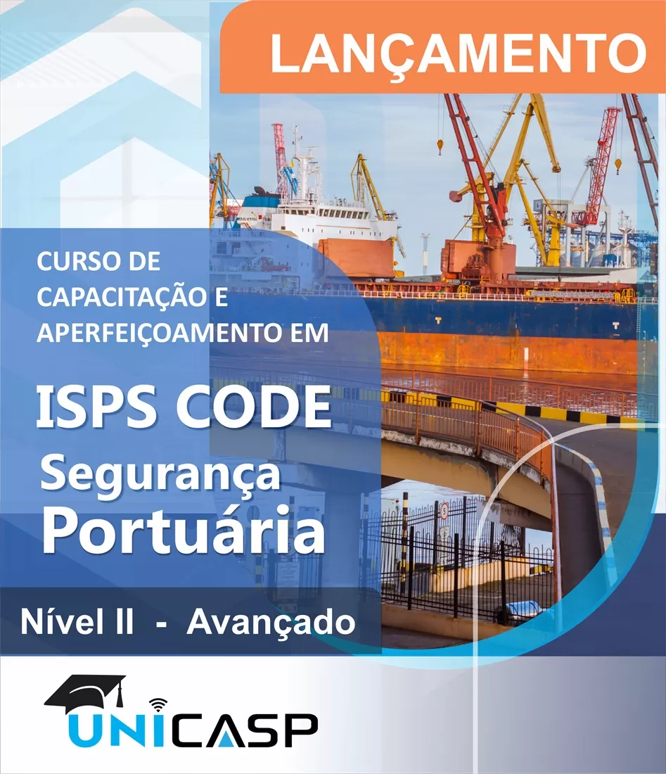 ISPS CODE  -  SEGURANÇA PORTUÁRIA  ( Nível 2  -  Avançado )