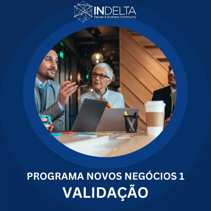 PROGRAMA NOVOS NEGÓCIOS 1: VALIDAÇÃO